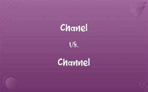 channel ou chanel|channel or channel spelling.